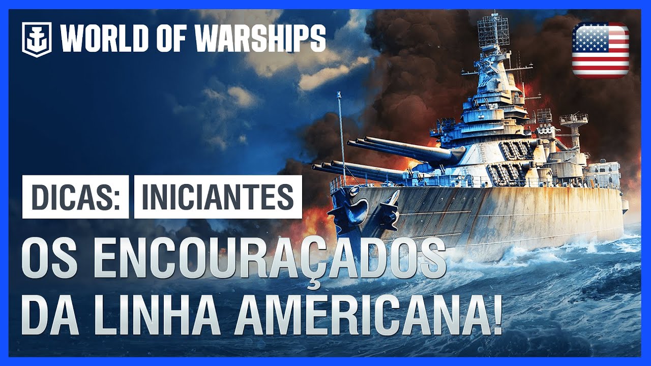 Dicas para INICIANTES: MELHORES ENCOURAÇADOS da LINHA AMERICANA no WORLD OF WARSHIPS!