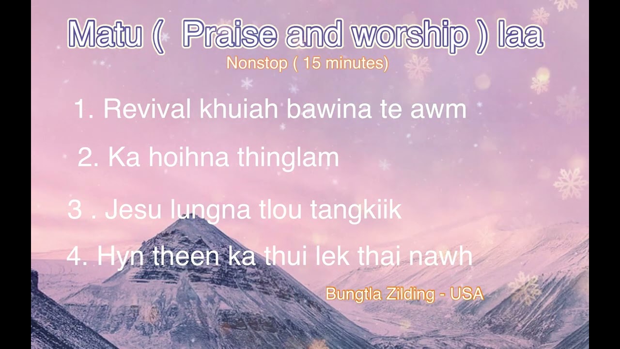 Matu laa || Praise and Worship || nonstop 15 minutes h