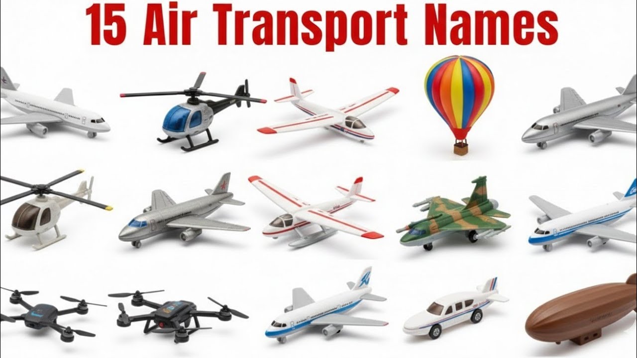 Air Transport Names for Kids | 15 Air Transport Name | Learn Air Vehicles | Kids 