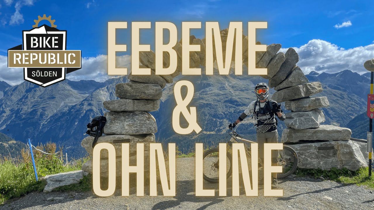 Bike Republic Sölden - Eebeme & Ohn Line 2023