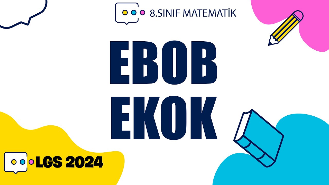 LGS 2024 Kampı | EBOB-EKOK | 8.Sınıf Matematik