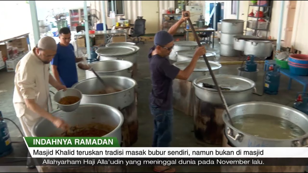 Liputan Wartawan | Indahnya Ramadan – Bubur & Beriani Masjid Khalid