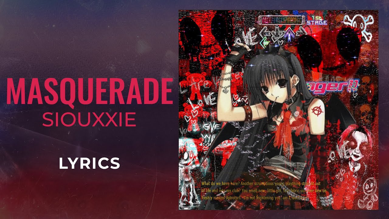 Siouxxie - Masquerade (LYRICS) - 