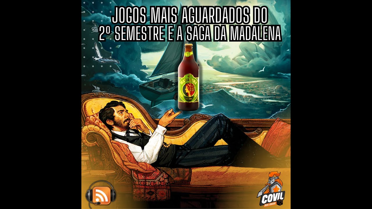 Nordicast 262 - Jogos Mais Aguardados do 2º Semestre e a Saga da Madalena