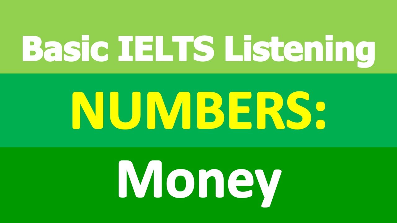 Basic IELTS Listening | Numbers | Money