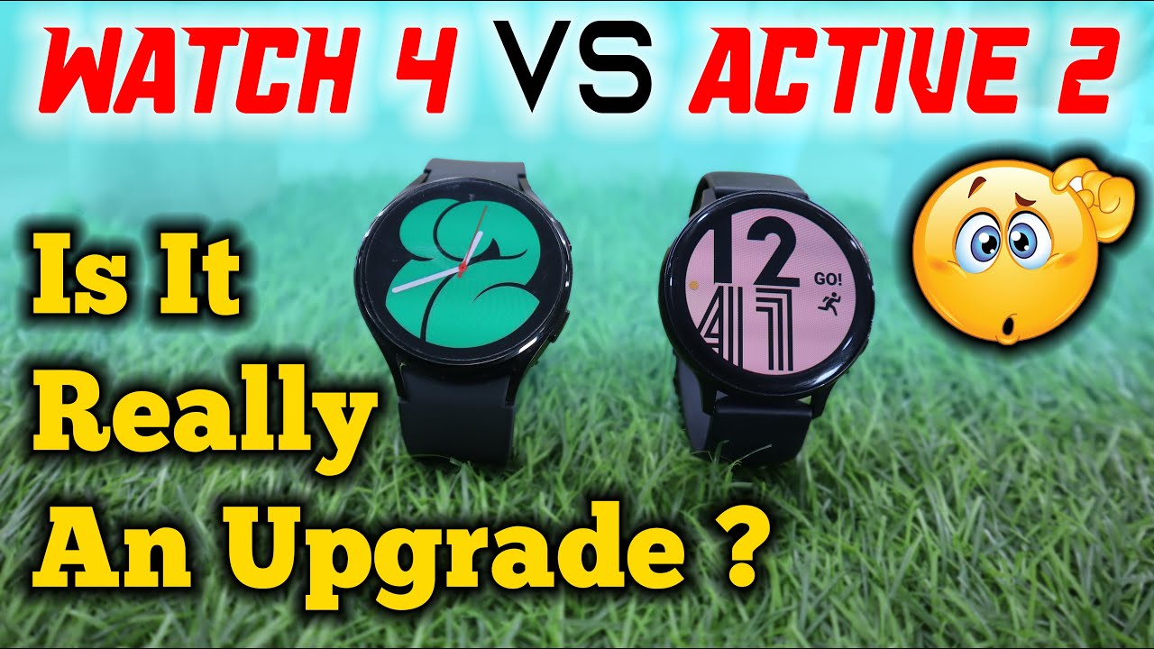 Samsung Galaxy Watch 4 Vs Galaxy Watch Active 2 😲