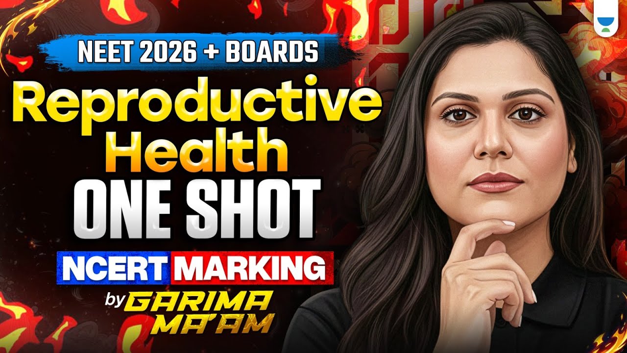 Reproductive Health One Shot | Class 12 Biology| BOARDS AND NEET 2026 | by Garima mam