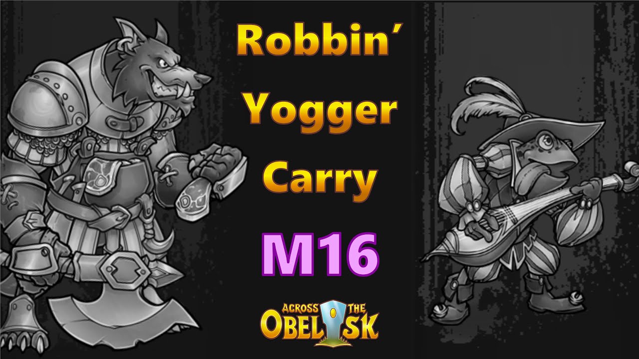 Across the Obelisk - M16 Yogger carry OTK Highscore