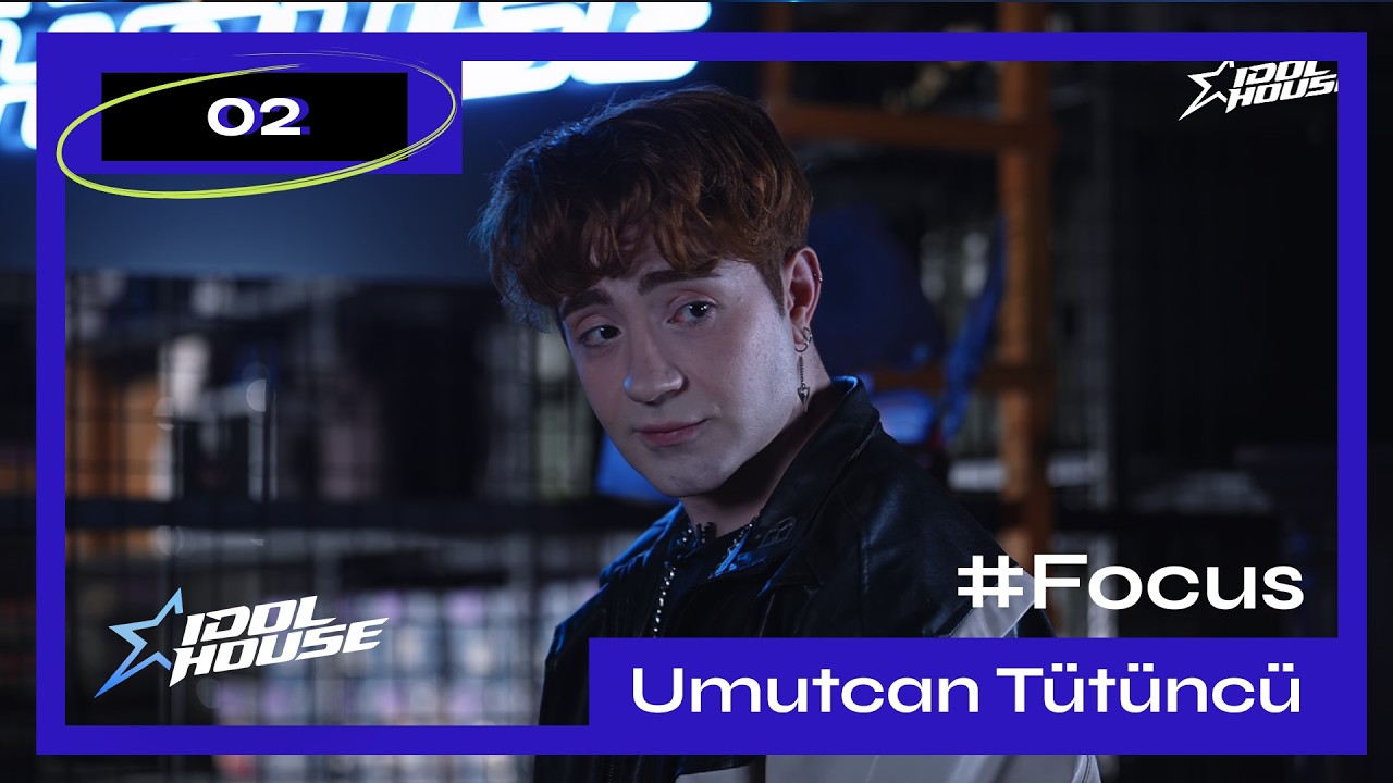 Idol House Stajyerlerini Yakından Tanıyoruz: #02 Umutcan Tütüncü
