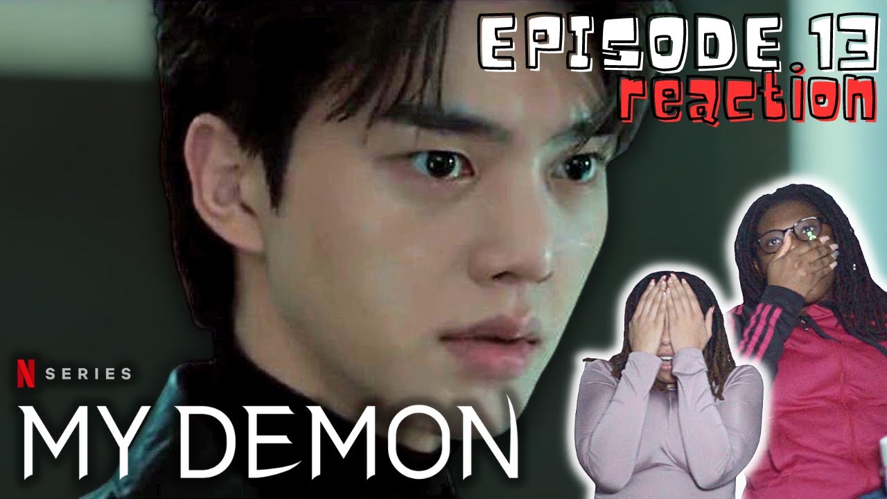 MY DEMON (마이 데몬) - EPISODE 13 | REACTION