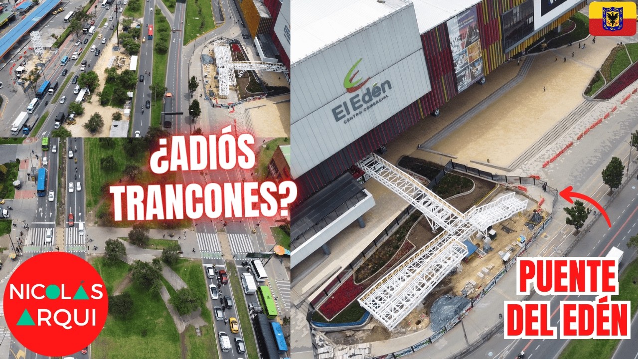Por fin AVANZA el Puente Bicipeatonal del C.C. El Edén en la Avenida Boyacá ¿ACABARÁ con el Trancón?