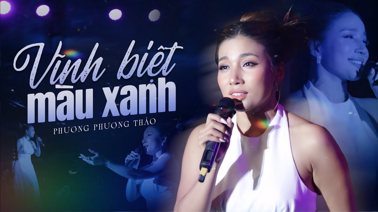 VĨNH BIỆT MÀU XANH - PHƯƠNG PHƯƠNG THẢO live at #Lululola