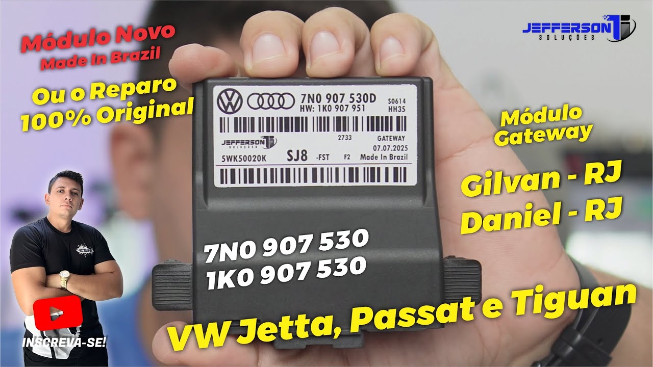 Reparo do Módulo Gateway VW 7N0907530 e 1K0907530 - Clientes Gilvan e Daniel Gonçalves - RJ