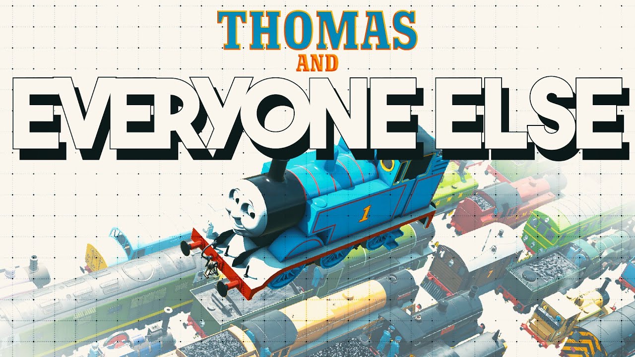 Thomas and Everyone Else