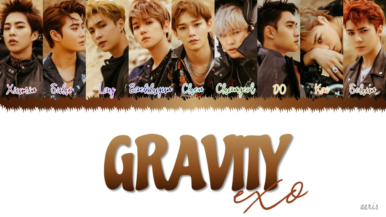 EXO (엑소) - 'GRAVITY' LYRICS [Color Coded Lyrics Eng/Rom/Han]