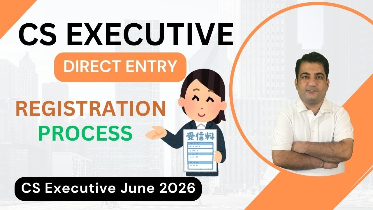 CS Executive Direct Entry Registration Process ! CS Executive June 2026 #csexecutiveclasses