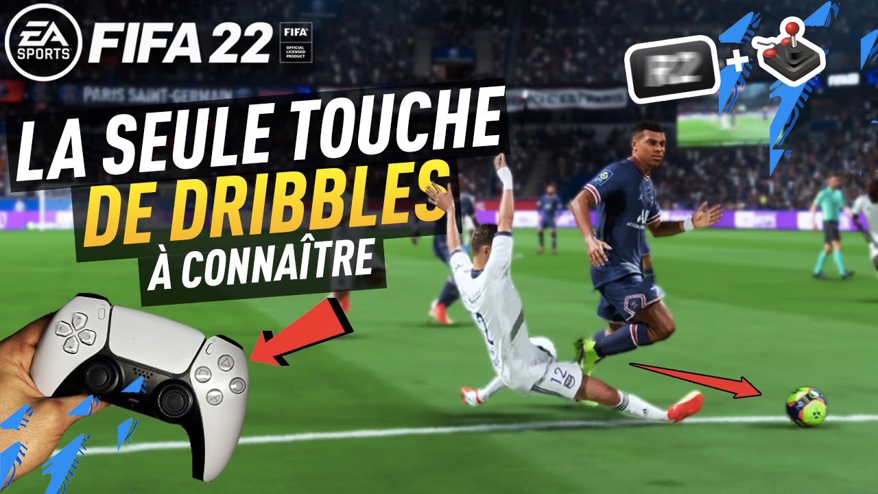 TUTO FIFA 22 - La SEULE TOUCHE à CONNAÎTRE pour mieux DRIBBLER
