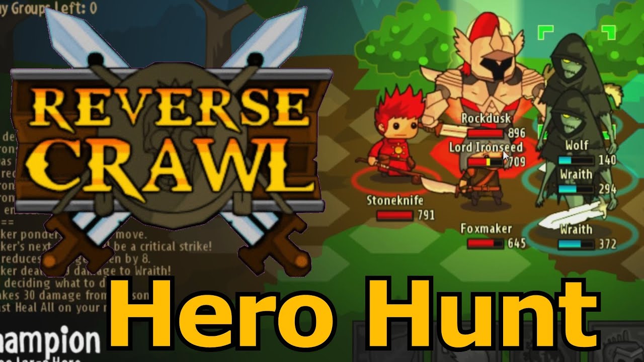 Lets Play Reverse Crawl 9 - Hero Hunt