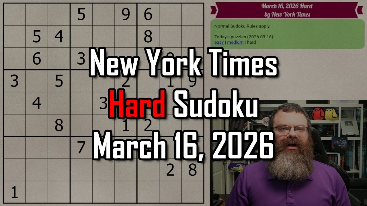 NYT Hard Sudoku Walkthrough | March 16, 2026