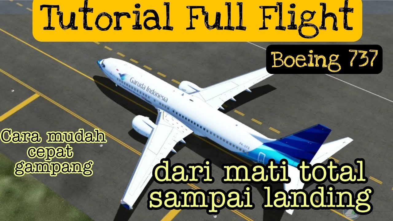 XPLANE MOBILE | TUTORIAL SINGKAT| Cold and dark, Takeoff, hitung TOD,Autopilot,Approach, dan landing