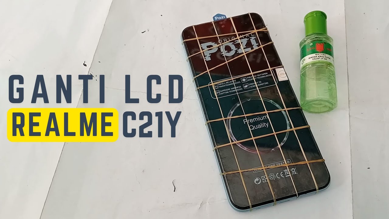 Tutorial Cara Ganti LCD REALME C21Y