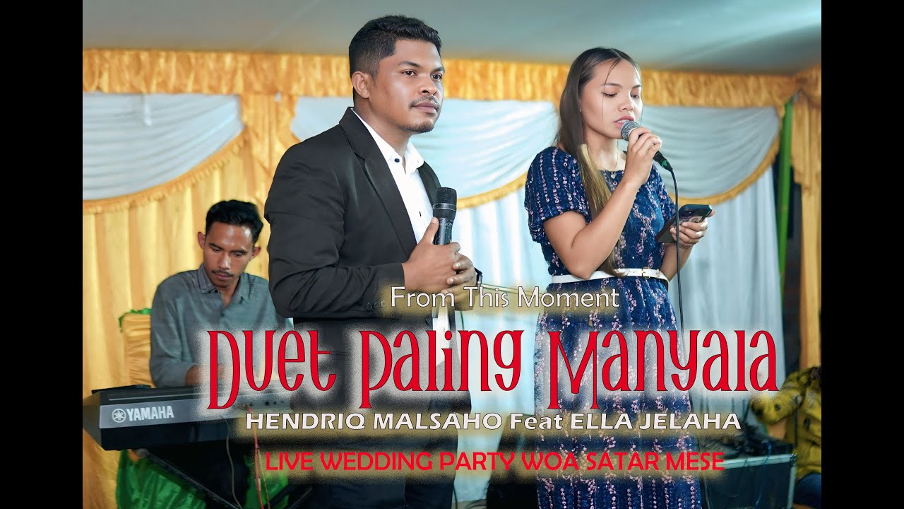 ELA JELAHA Feat HENDRIQ MALSAHO FROM THIS MOMENT LIVE WEDDING PARTY ANDRE & INCEK WOA SATAR MESE