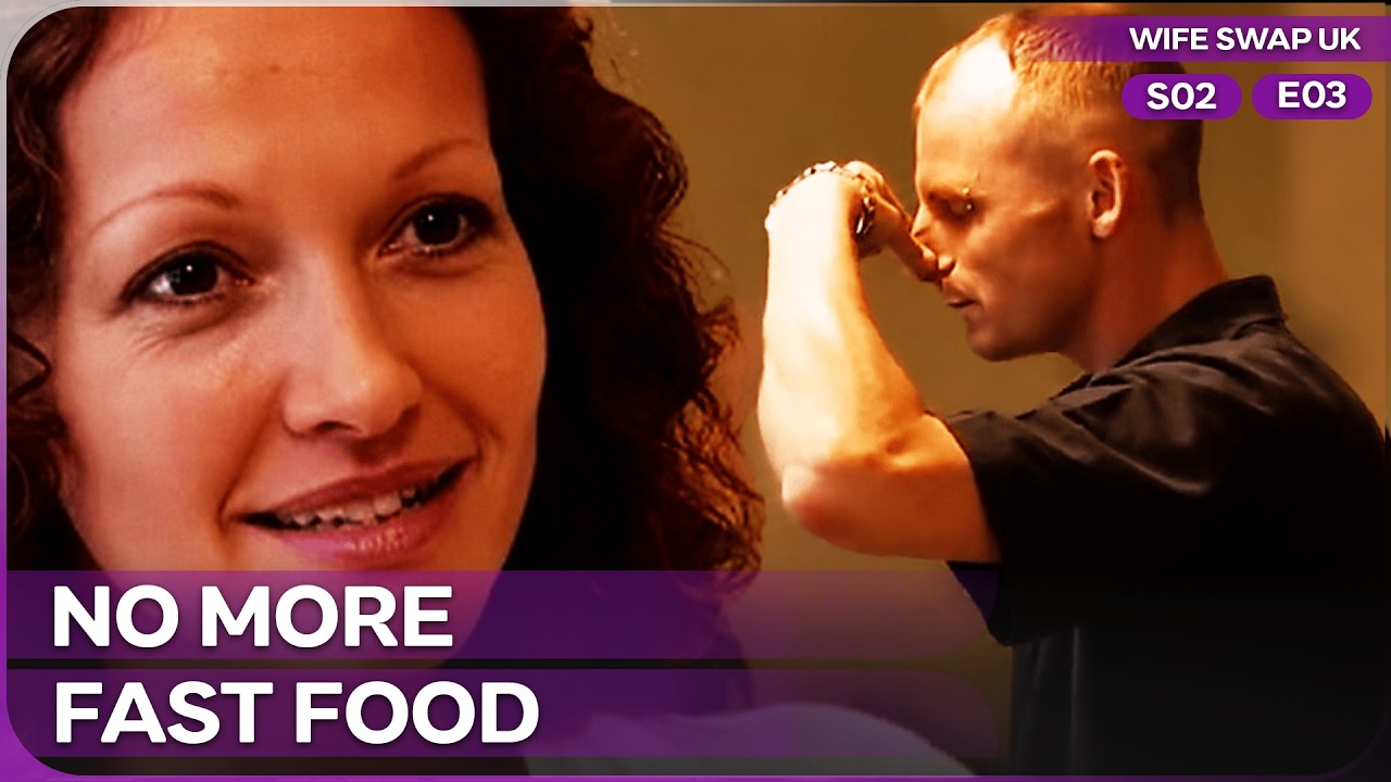 Fast Food Dad Meets a Vegan Wife | Wife Swap UK