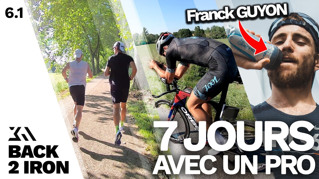 STAGE : 7 JOURS avec un triathl&egrave;te PRO (avec. Franck Guyon) - BACK 2 IRON #6 [PART1]