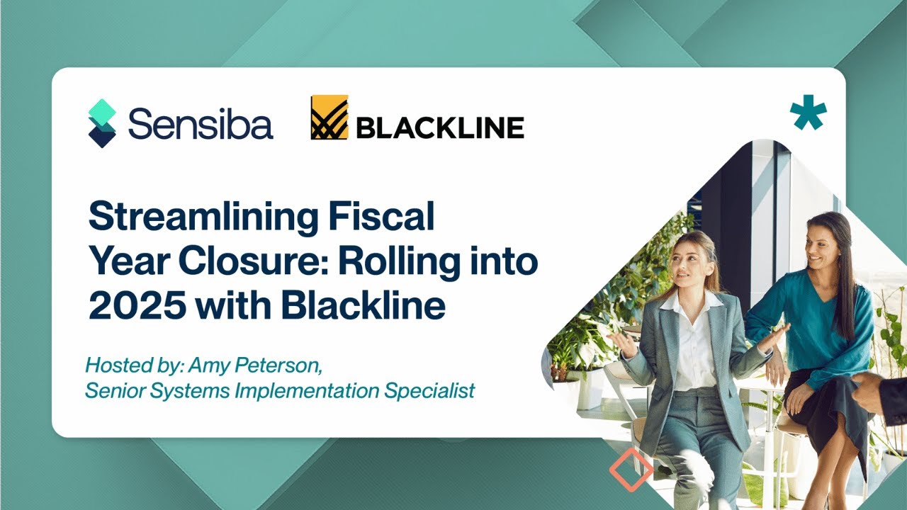 Streamlining Fiscal Year Closure: Rolling into 2025 with BlackLine