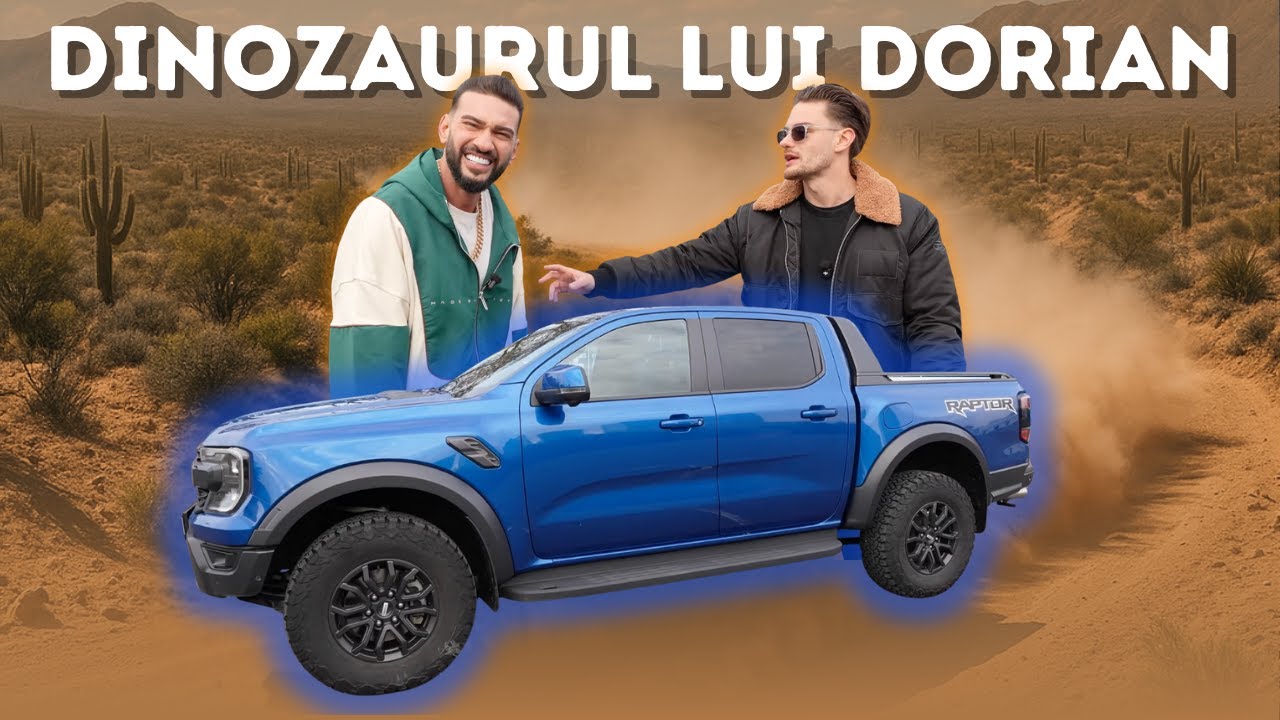 Asa trebuie sa arate tuning-ul de fabrica! Dorian Popa si Munteanu se plimba cu Ford Ranger Raptor