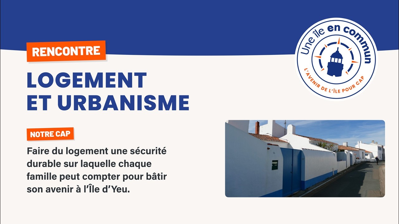 Une île en commun : rencontre sur le thème du Logement et de l'Urbanisme