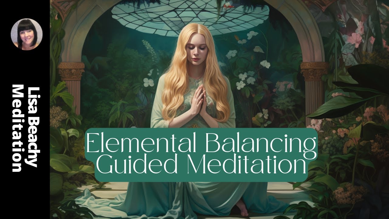 Find Inner Harmony 💜 Elemental Balancing Guided Meditation (20 Min) | Lisa Beachy