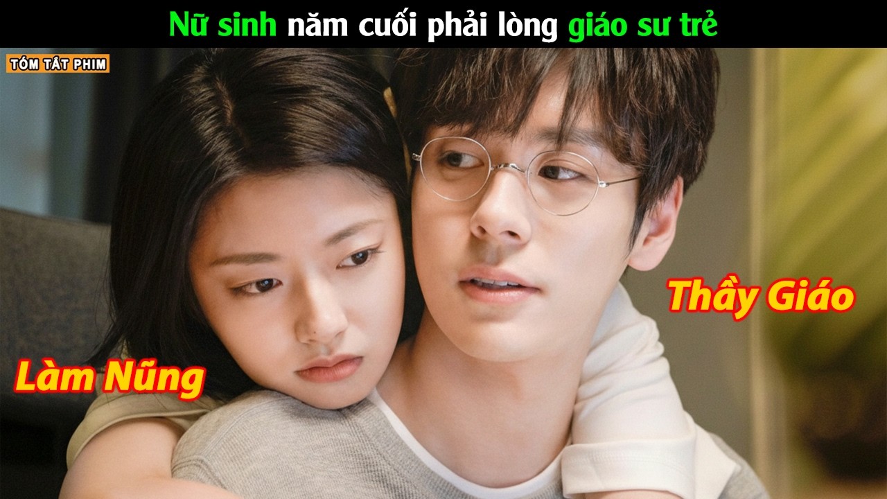 Nữ sinh nghèo ko nơi nương tựa phải dọn vào ở nhà thầy giáo - Review Phim Hay