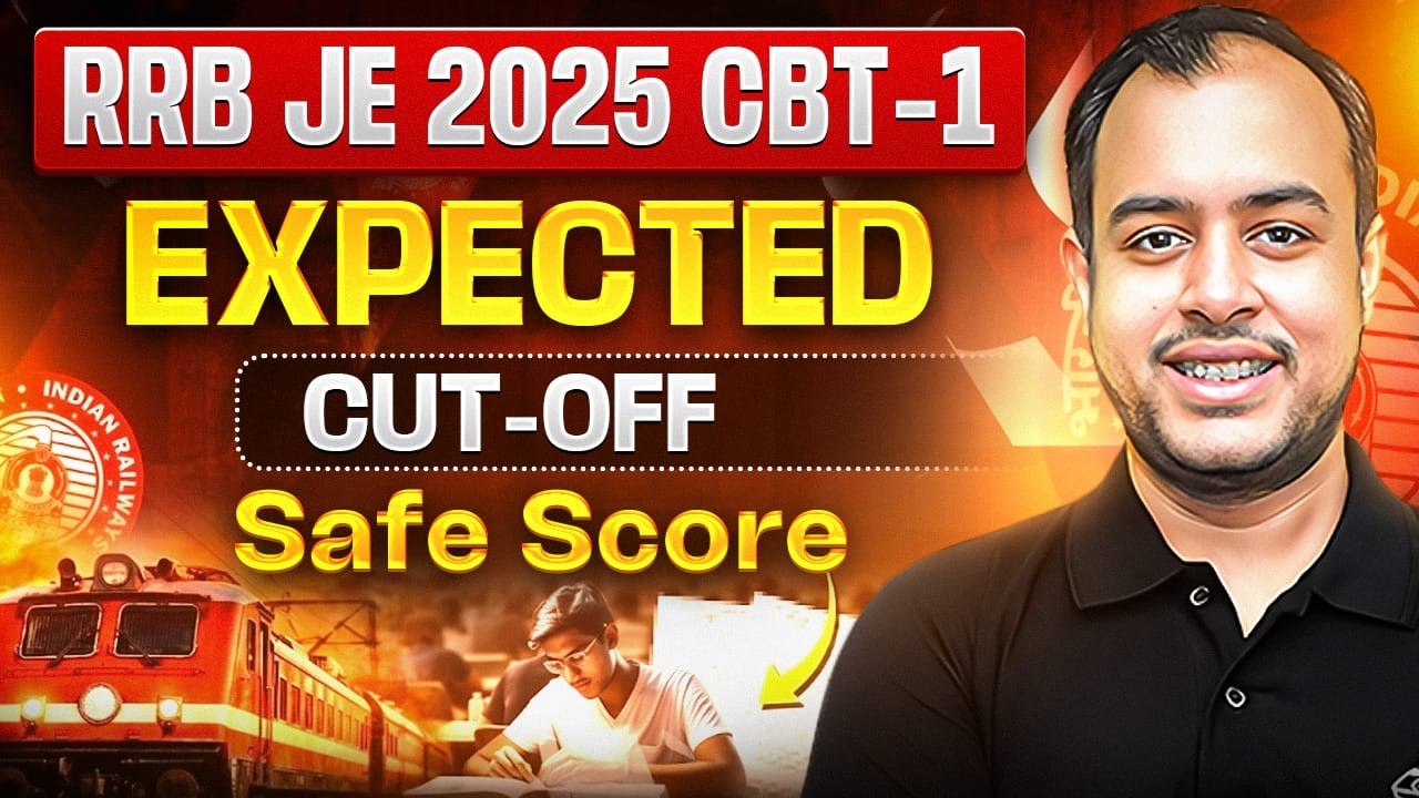 RRB JE 2025 CBT 1 Expected Cut-Off | Safe Score | Detailed Report | Ankit Goyal | One Man Army