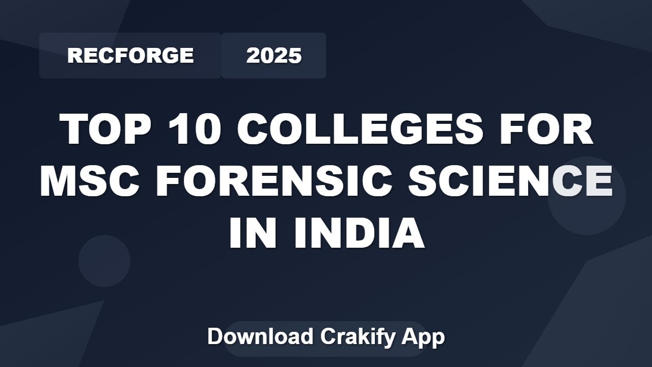 Best MSc Forensic Science Colleges in India | Top 10 List 2024