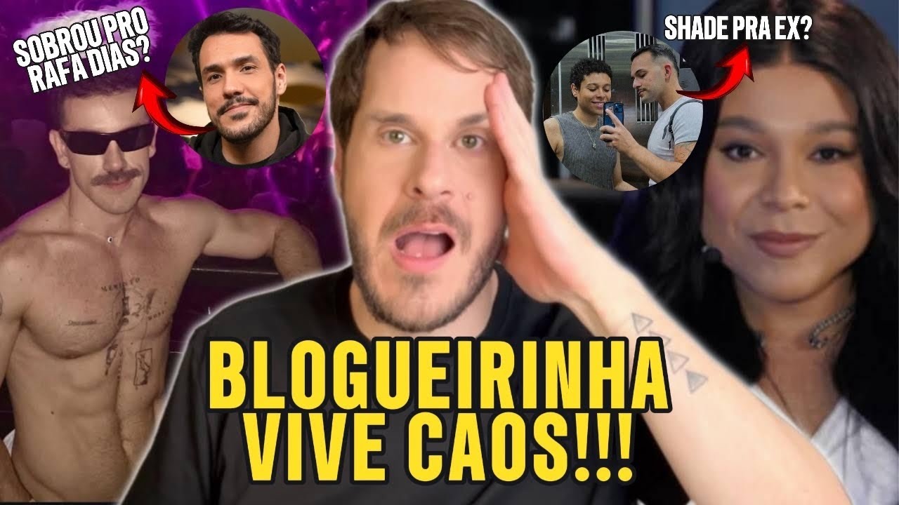 💥CRISE? Blogueirinha vive momentos de shade, novo affair, indireta de ex e rixa com fã-clube?