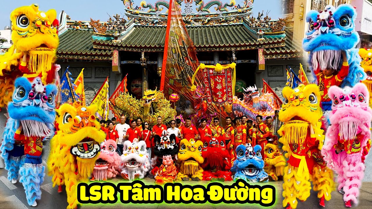 Múa Lân Khai Quang Điểm Nhãn diễu hành Lân Sư Rồng Hay Nhất 2026 / LSR Tâm Hoa cúng các Chùa Chợ Lớn
