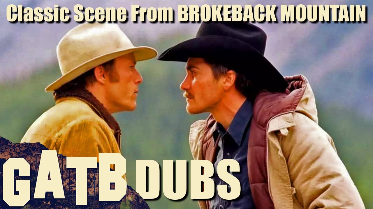Classic Scene From BROKEBACK MOUNTAIN | GATB Dubs