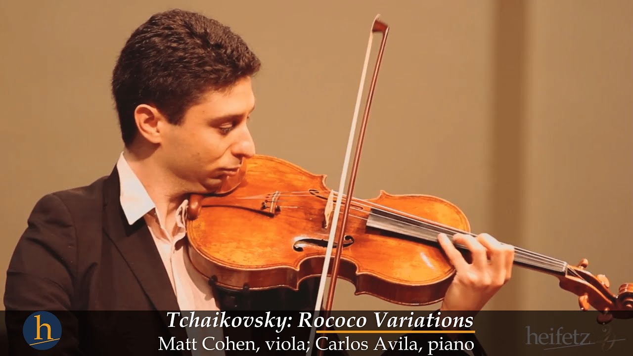 Tchaikovsky: Variations On A Rococo Theme | Matt Cohen, viola; Carlos Avila, piano