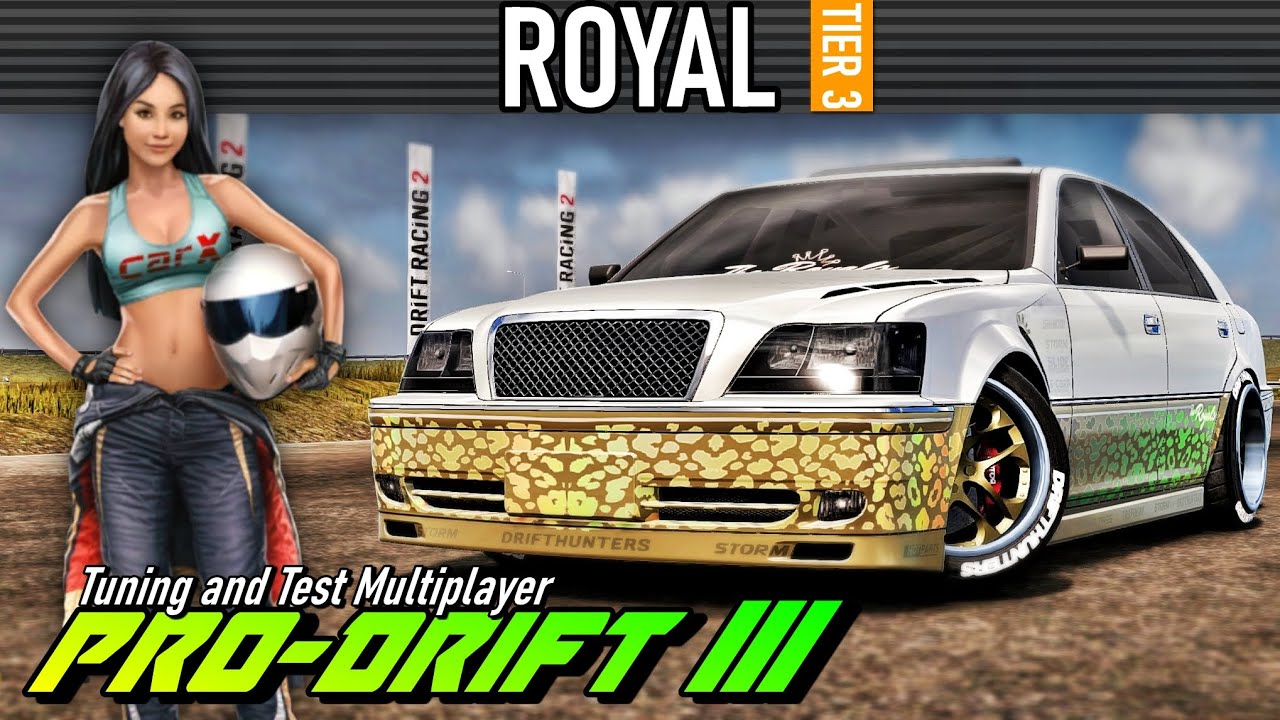 CarX Drift Racing 2 - ROYAL - PRO DRIFT III Tuning and Test Multiplayer