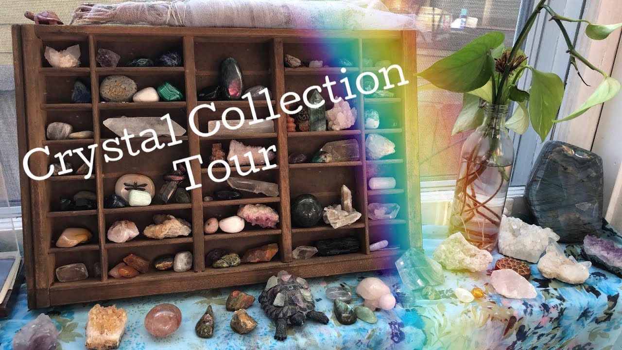 Crystal Collection Tour!!!