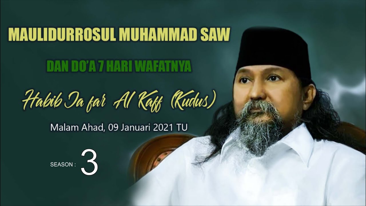 MAUIDLOH HASANAH HABIB UMAR AL-MUTHOHAR | 7 HARI WAFATNYA HABIB JA'FAR AL-KAFF