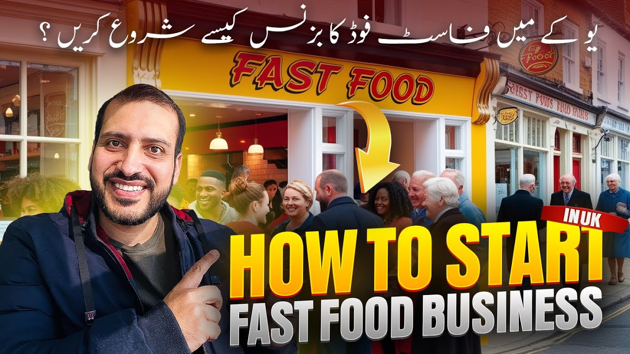 How To Start a Successful Fast Food Business in UK 🇬🇧 | Fast Food Business in London |