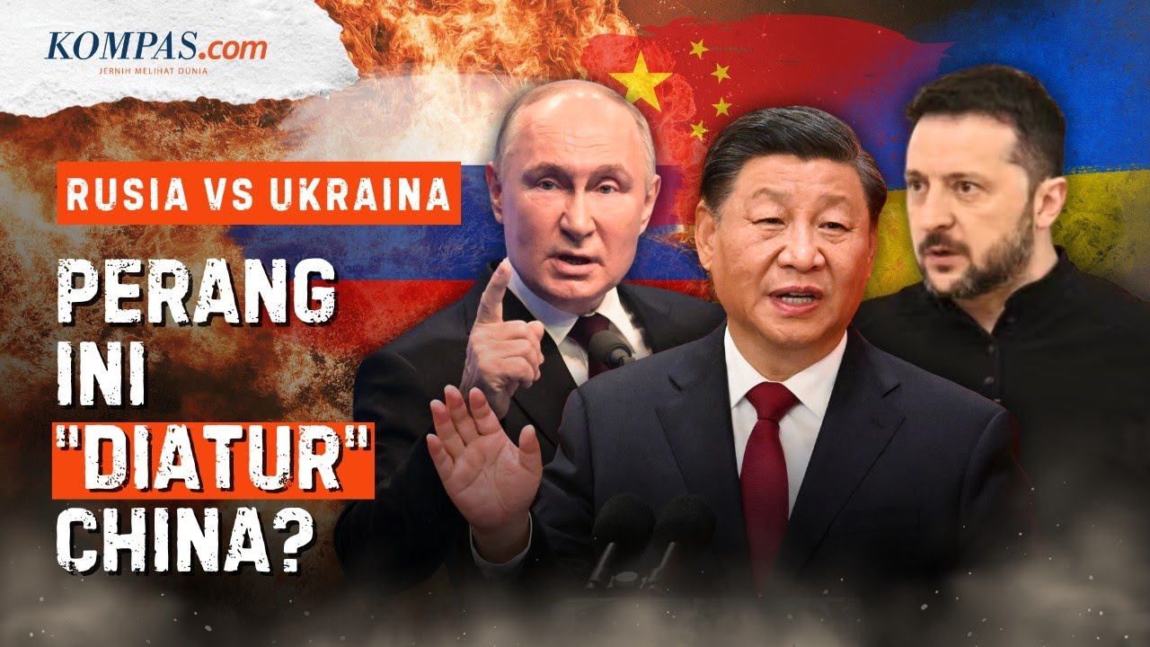 Perang Rusia Vs Ukraina, Peran China Tak Terlihat tapi Menentukan