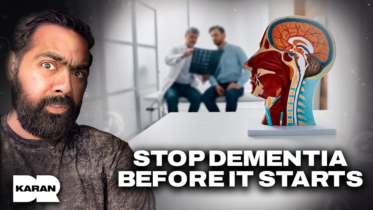 Dementia: Start Saving Your Brain Now! | Dr Karan