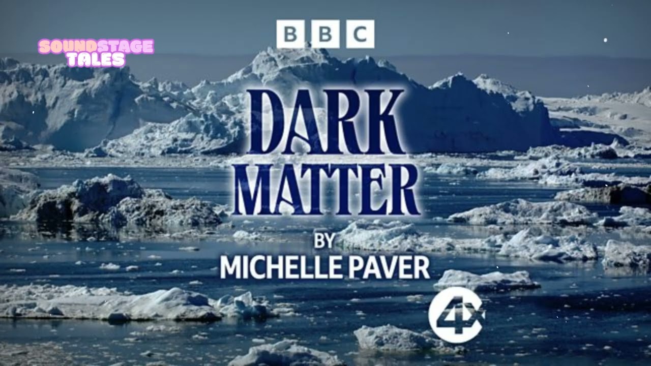Dark Matter by Michelle Paver | Soundstage Tales with BBC