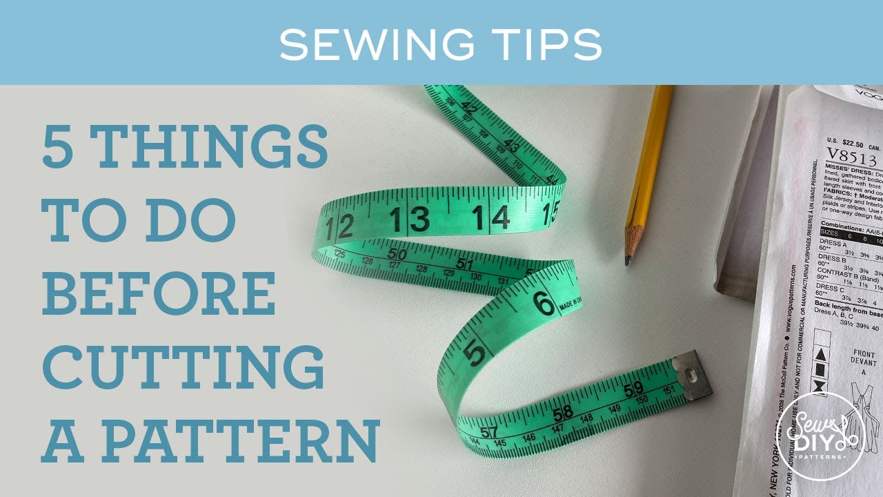 5 Things to do BEFORE you cut out or trace a pattern
