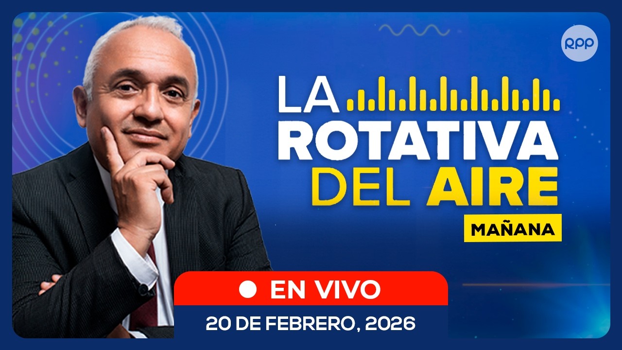 🔴EN VIVO: 📲 | LA ROTATIVA DEL AIRE  #RotativaRPP #FEEG2026