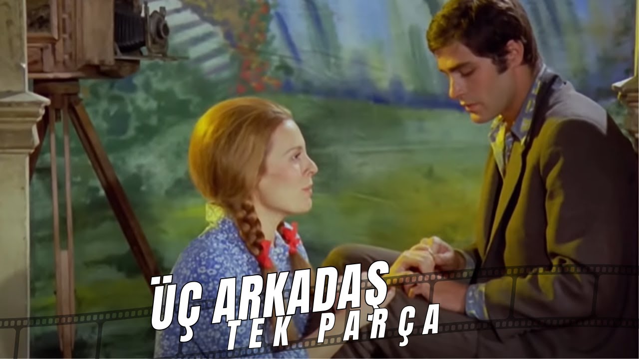 Üç Arkadaş - Eski Türk Filmi Tek Parça