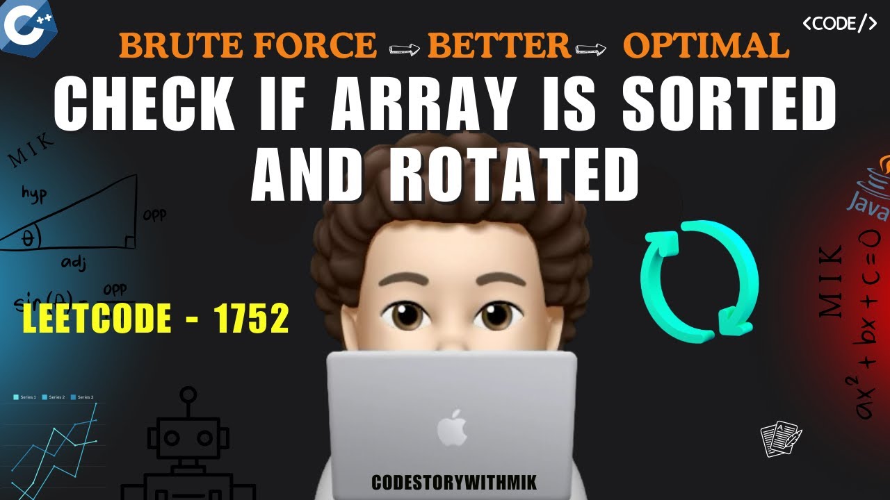 Check if Array Is Sorted and Rotated | 3 Approaches | Leetcode 1752 | codestorywithMIK